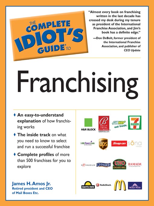 Title details for The Complete Idiot's Guide to Franchising by James H. Amos, Jr. - Wait list
